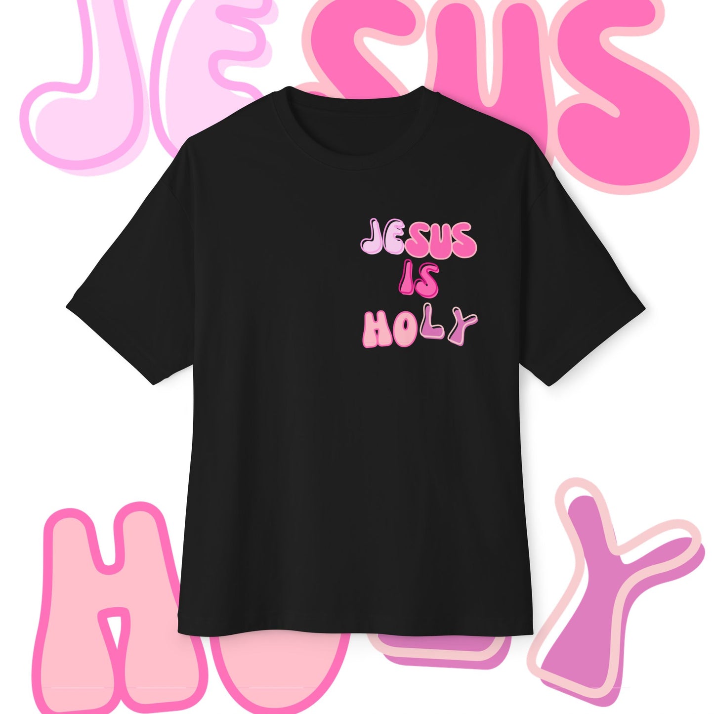 Oversized Boxy Tee - JESUS IS HOLY T- Shirt 🩷