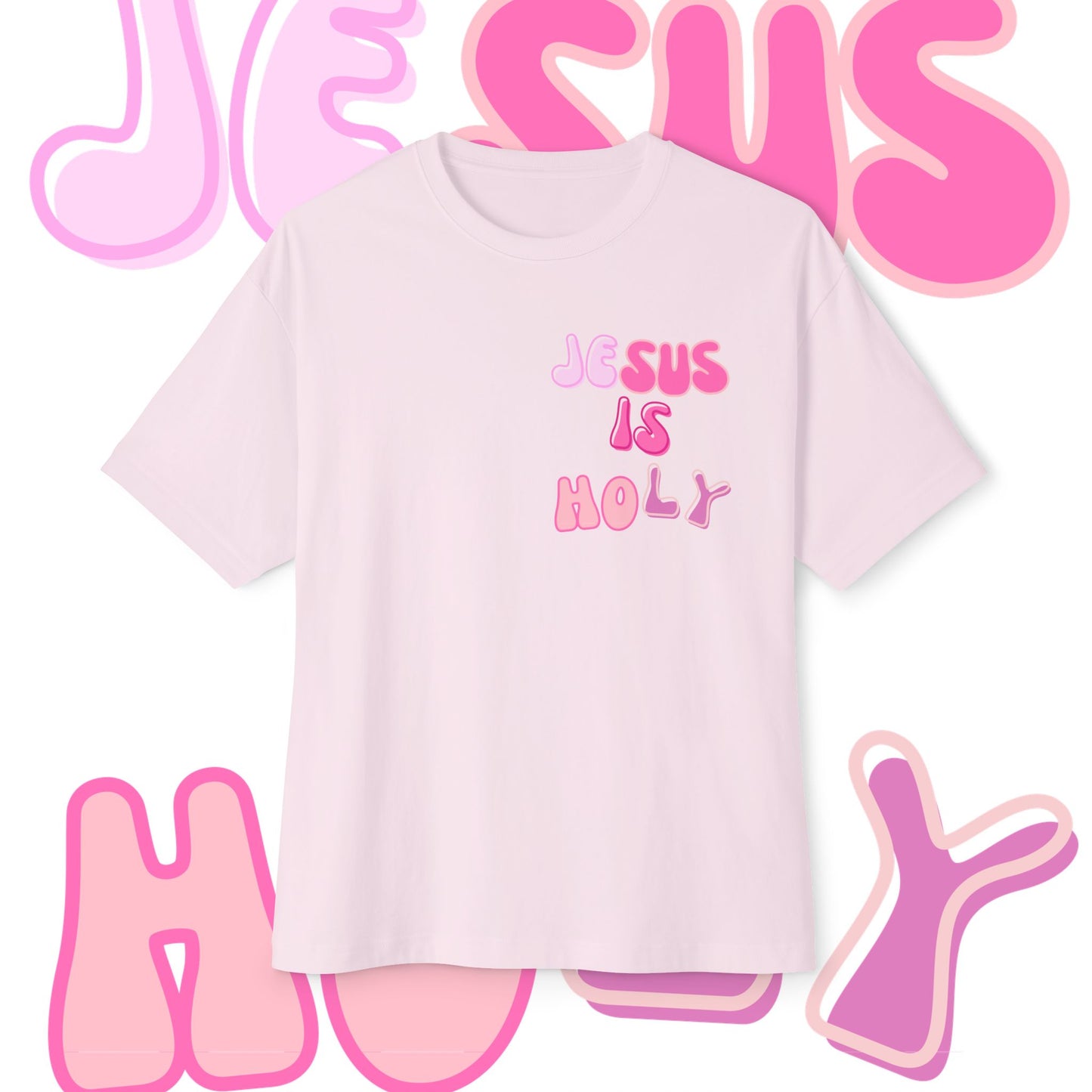 Oversized Boxy Tee - JESUS IS HOLY T- Shirt 🩷