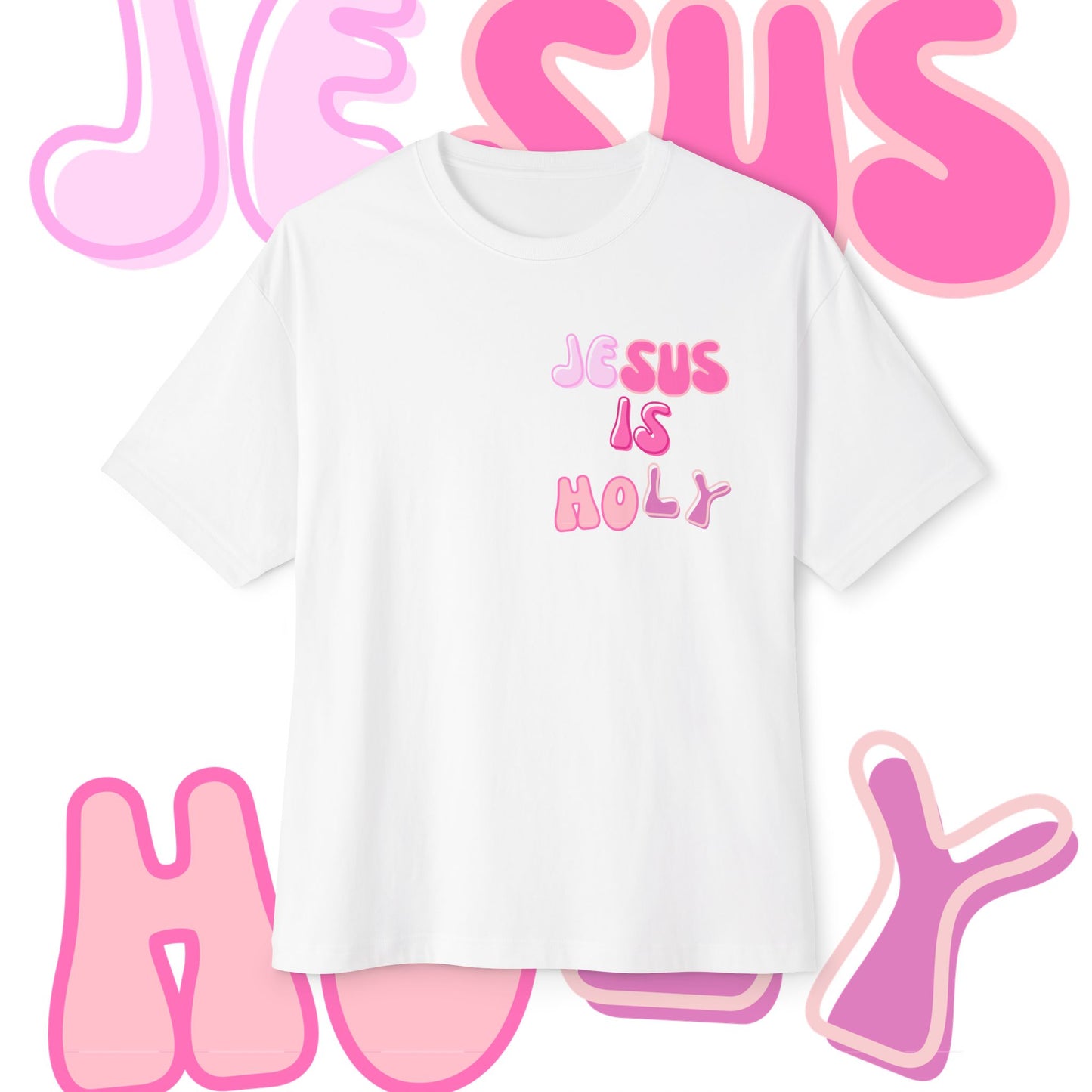Oversized Boxy Tee - JESUS IS HOLY T- Shirt 🩷