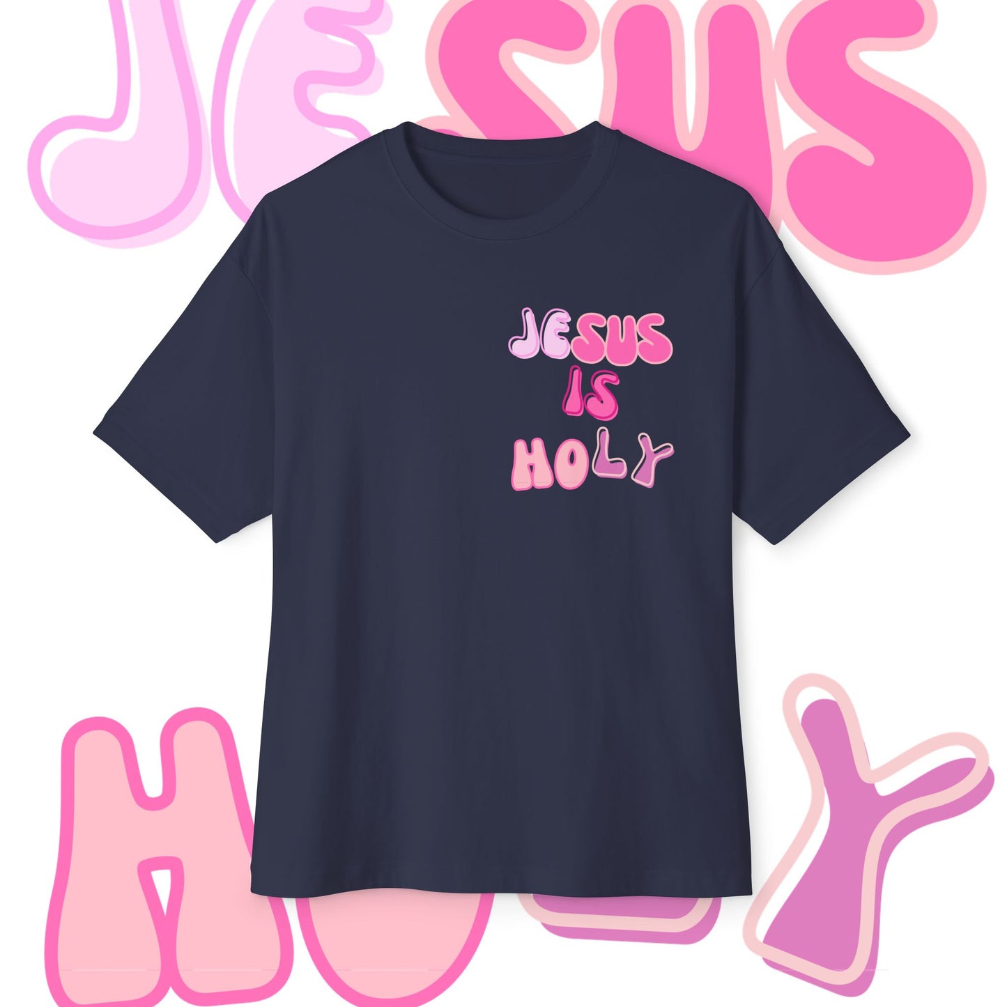 Oversized Boxy Tee - JESUS IS HOLY T- Shirt 🩷