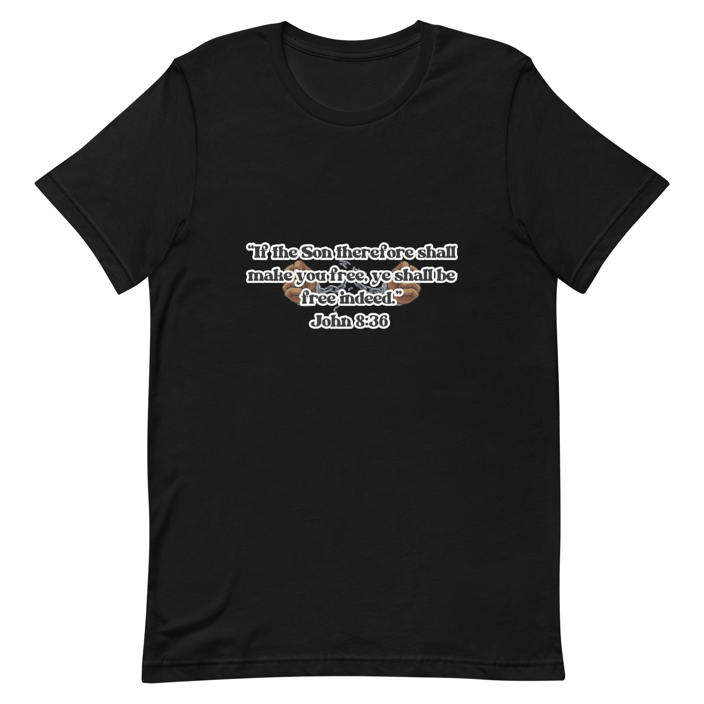 JOHN 8:36 T-Shirt (white outline) ⛓️💥🤎