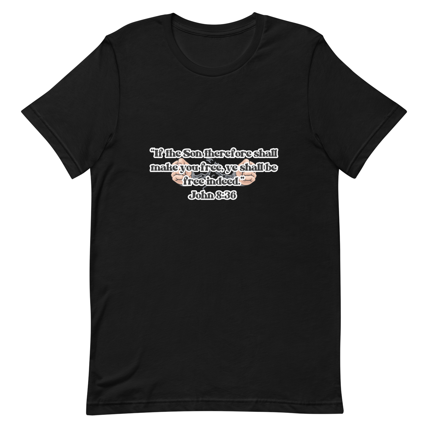 JOHN 8:36 T-Shirt (white outline) ⛓️💥🤍