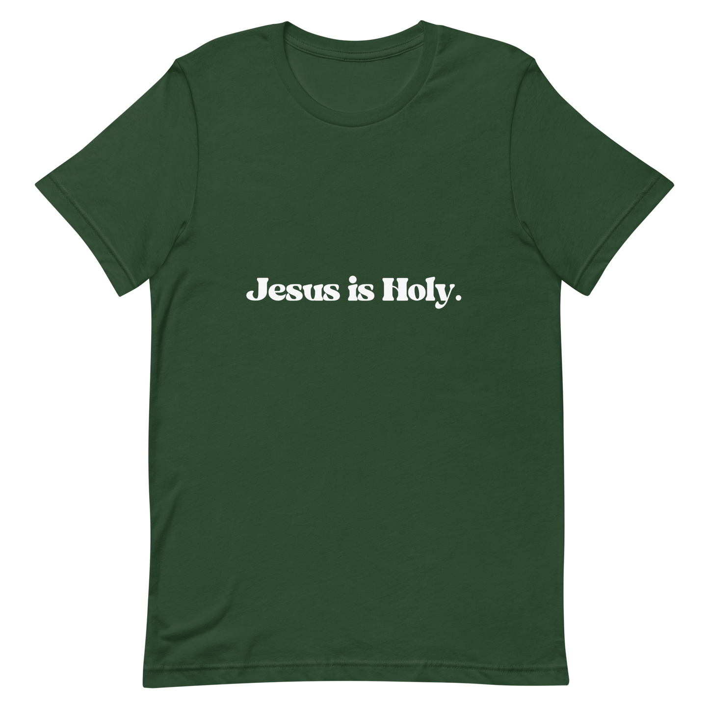 JESUS IS HOLY T-Shirt (#3)