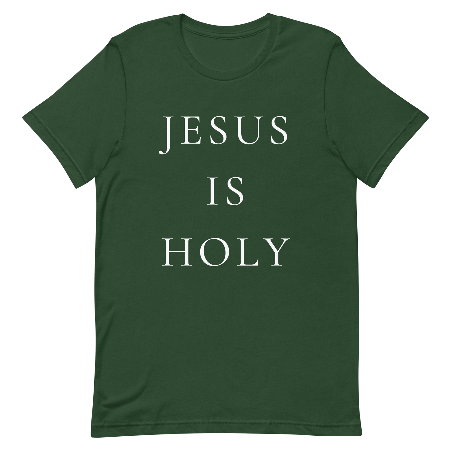 JESUS IS HOLY T-Shirt (#4)