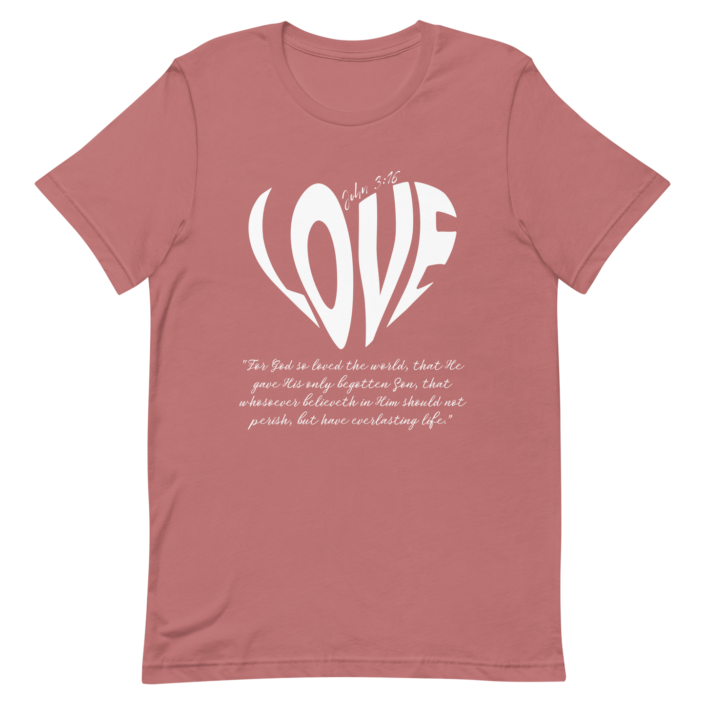 LOVE| JOHN 3:16 T-Shirt (white)