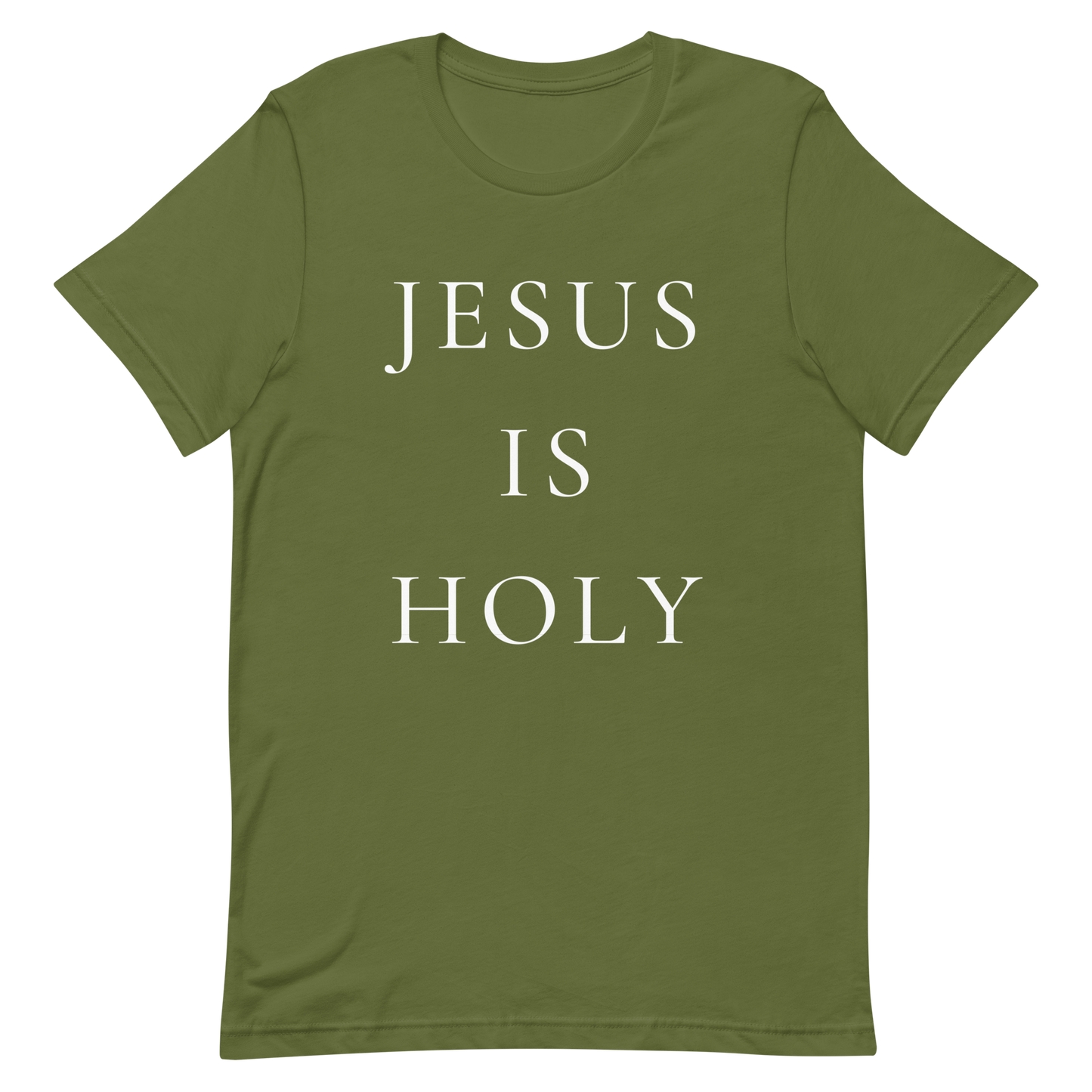 JESUS IS HOLY T-Shirt (#4)