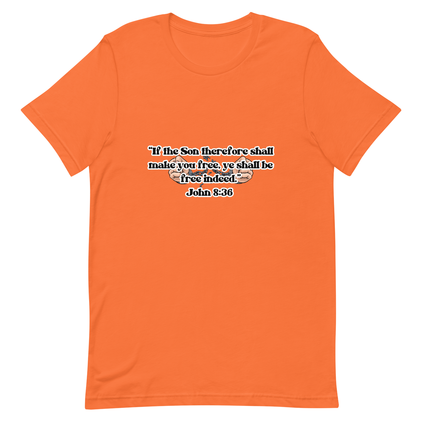 JOHN 8:36 T-Shirt (white outline) ⛓️💥🤍