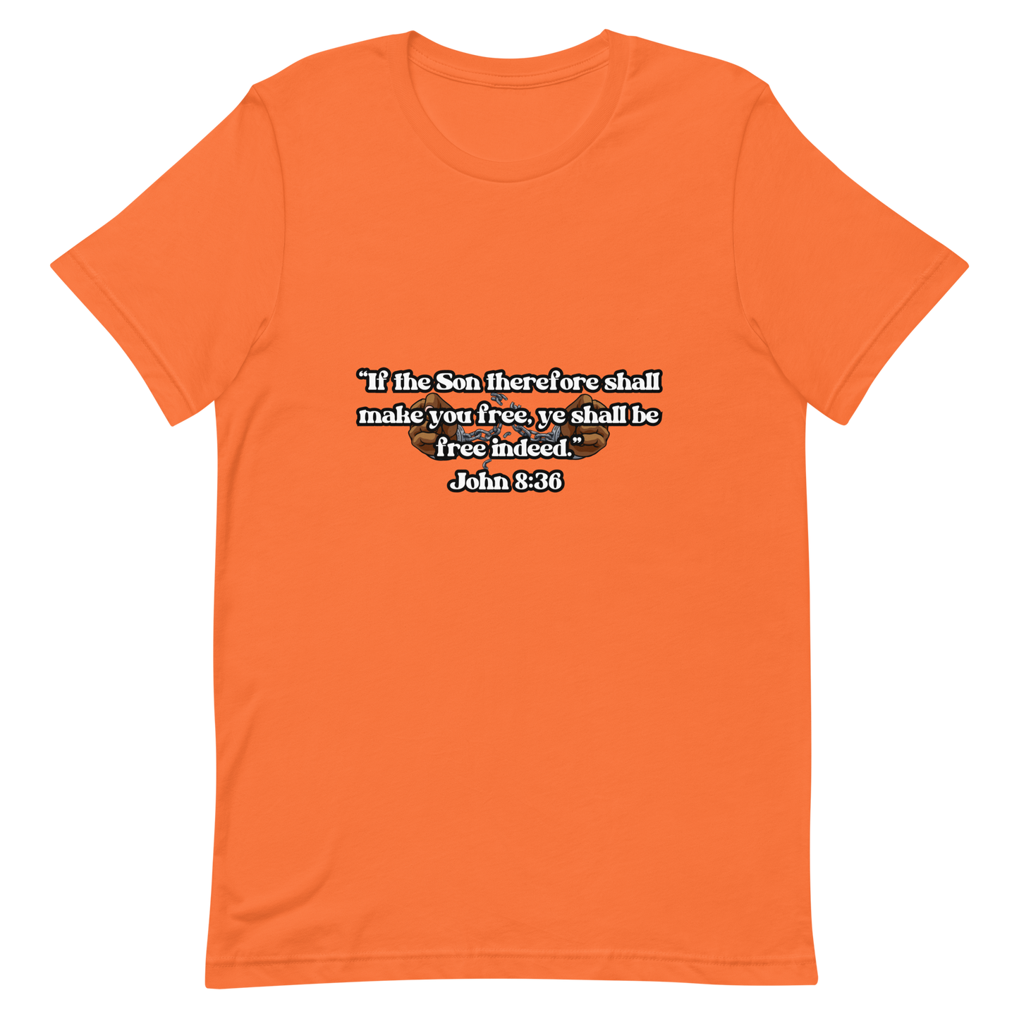 JOHN 8:36 T-Shirt (black outline) ⛓️💥🤎
