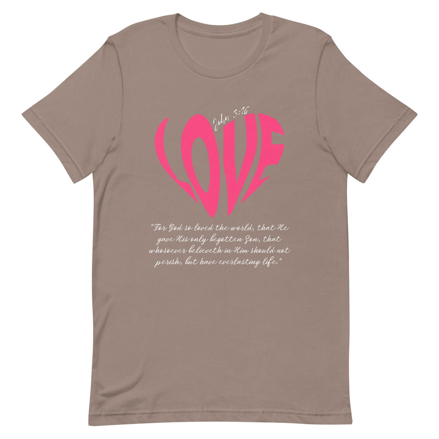LOVE| JOHN 3:16 T-Shirt (pink & white)