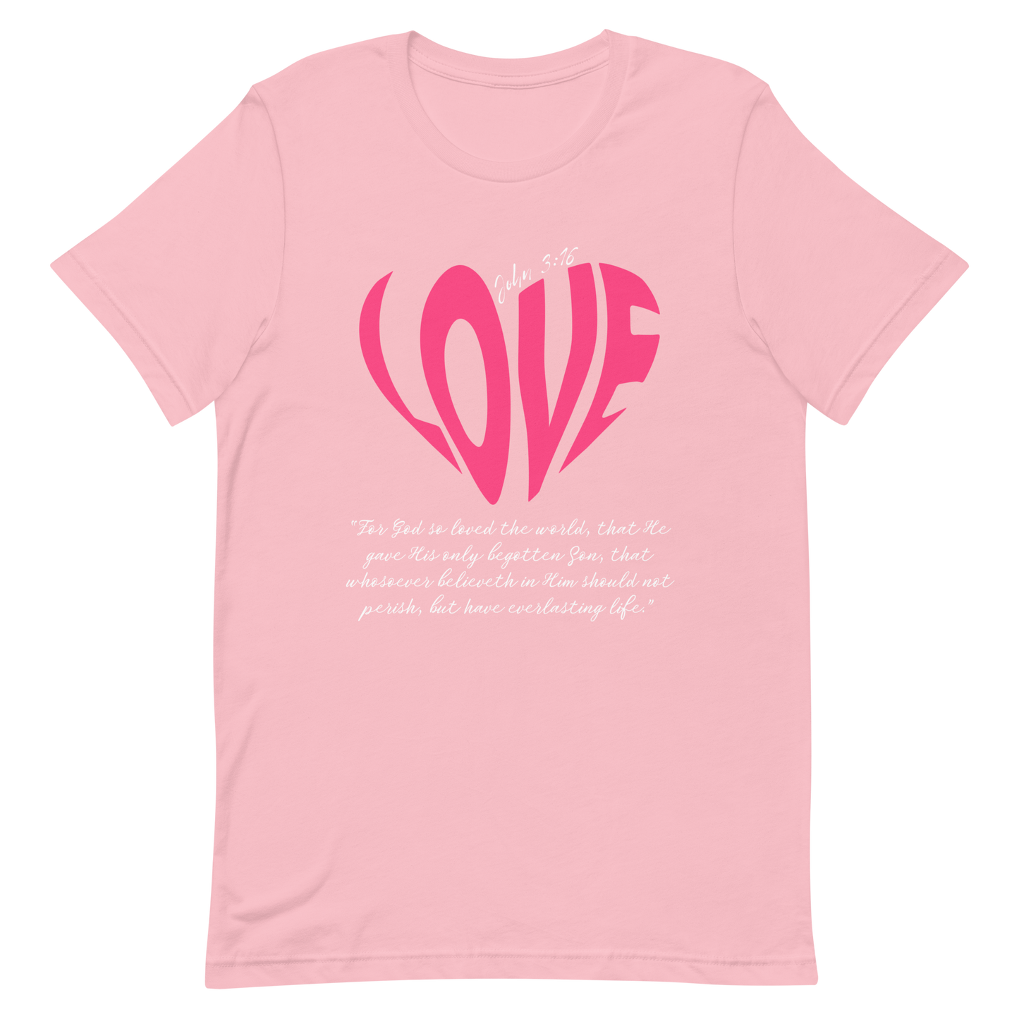 LOVE| JOHN 3:16 T-Shirt (pink & white)
