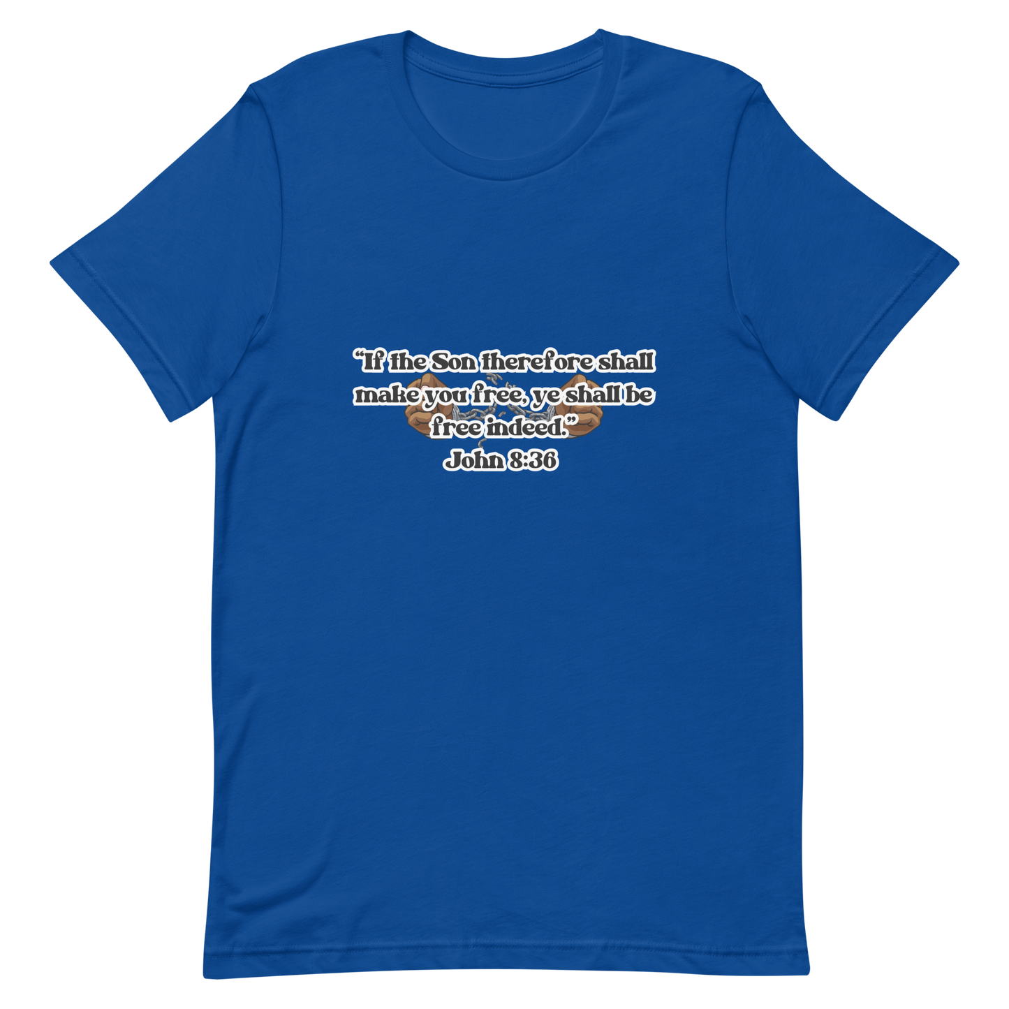 JOHN 8:36 T-Shirt (white outline) ⛓️💥🤎