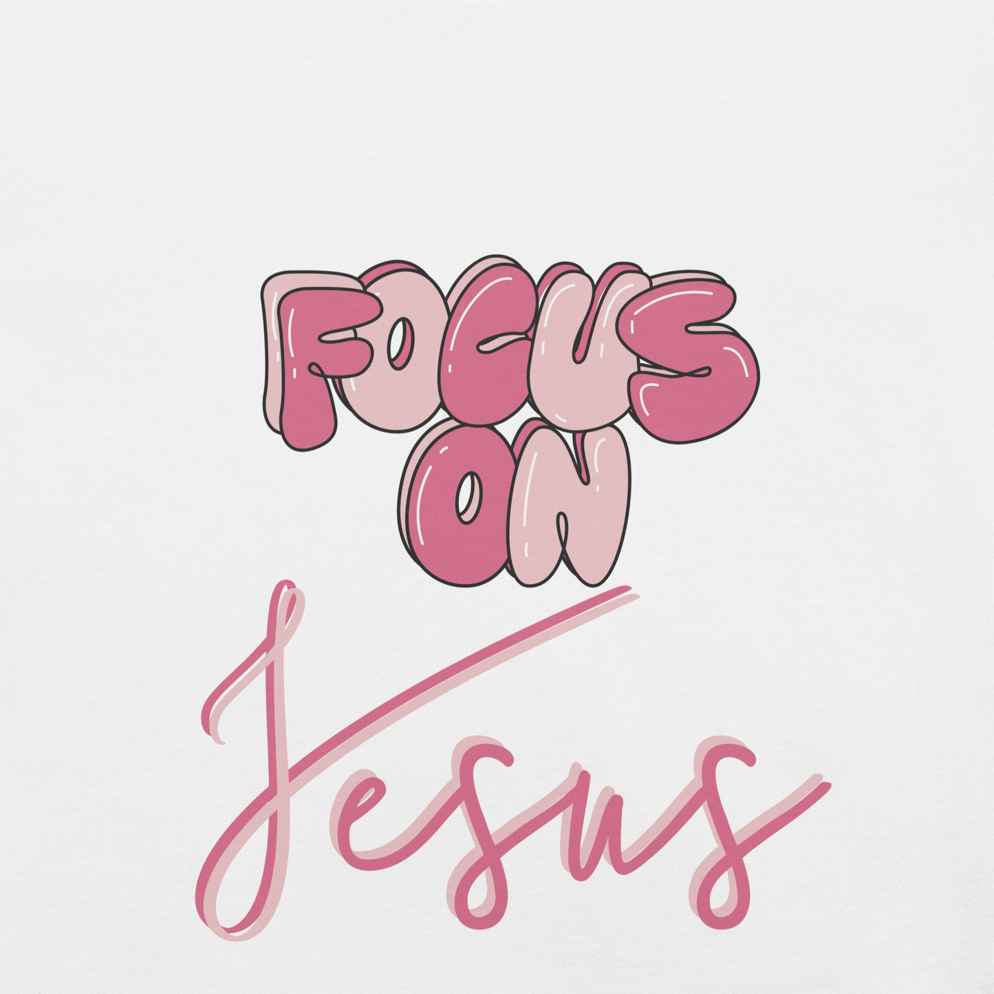 FOCUS ON JESUS| T-Shirt (pink)