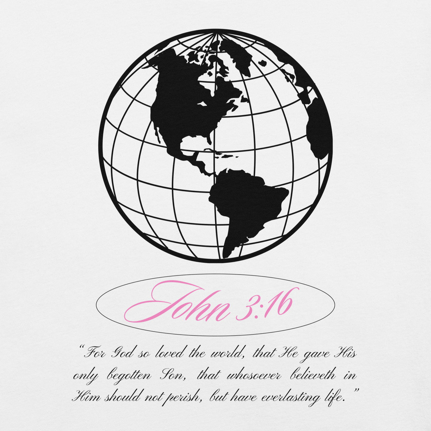 JOHN 3:16 T-Shirt (black globe + pink) 🌍💕