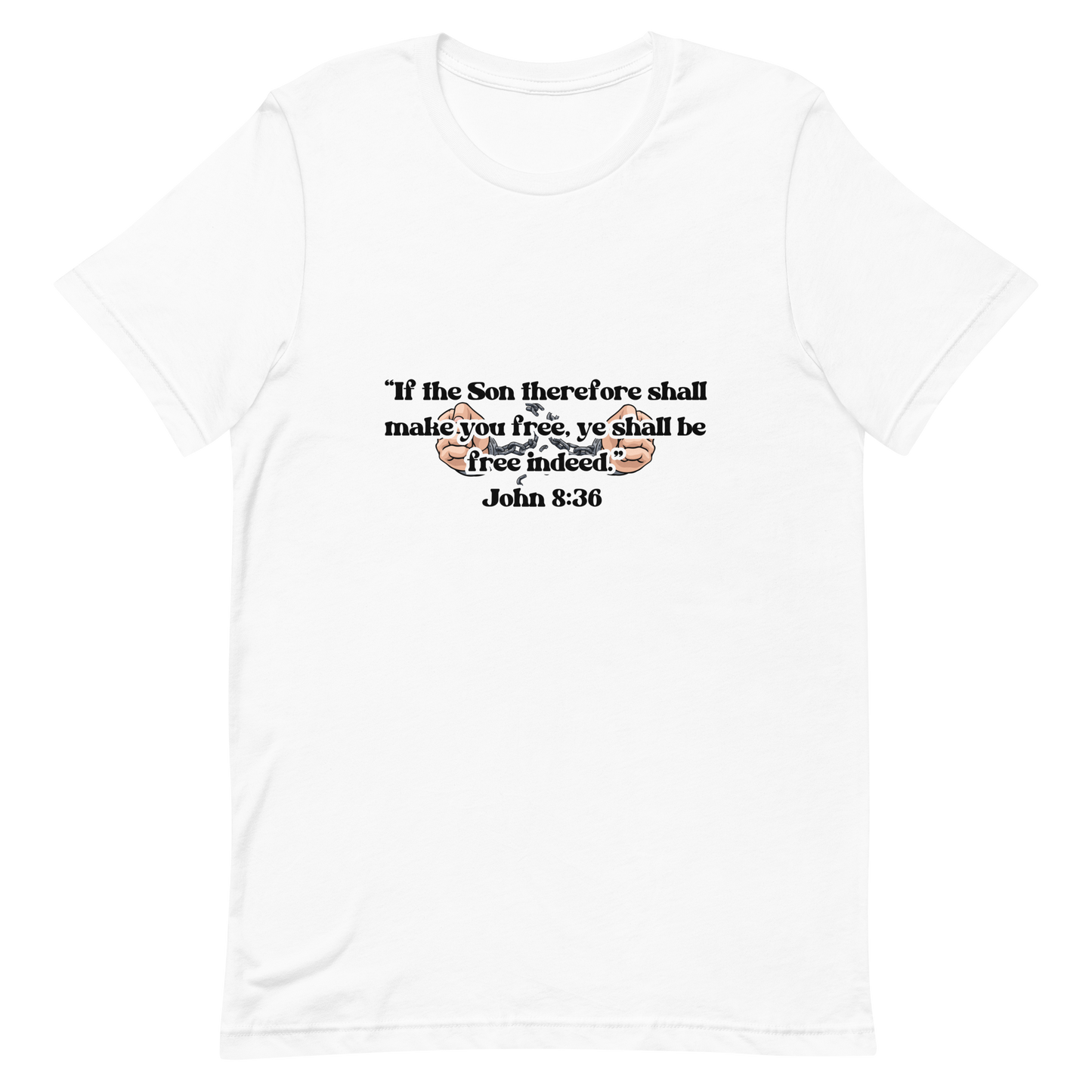 JOHN 8:36 T-Shirt (white outline) ⛓️💥🤍
