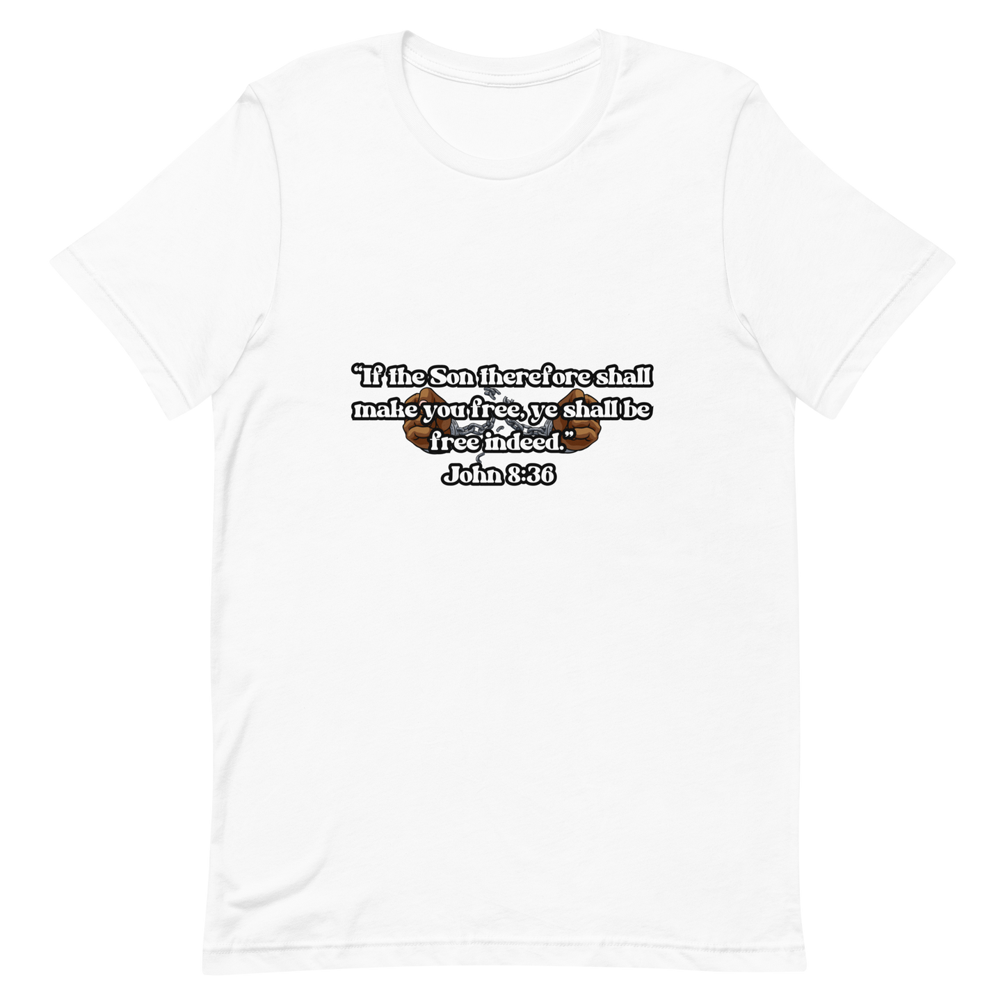 JOHN 8:36 T-Shirt (black outline) ⛓️💥🤎