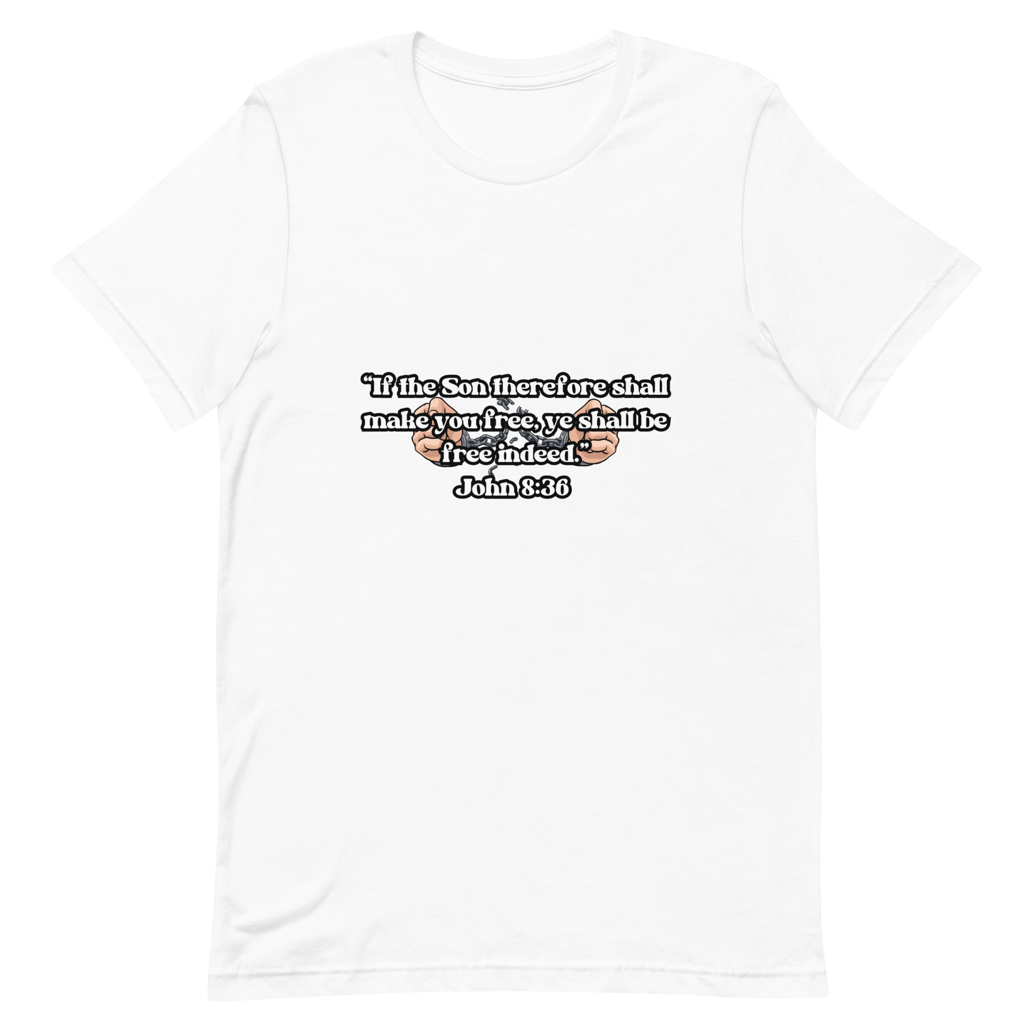 JOHN 8:36 T-Shirt (black outline) ⛓️💥🤍