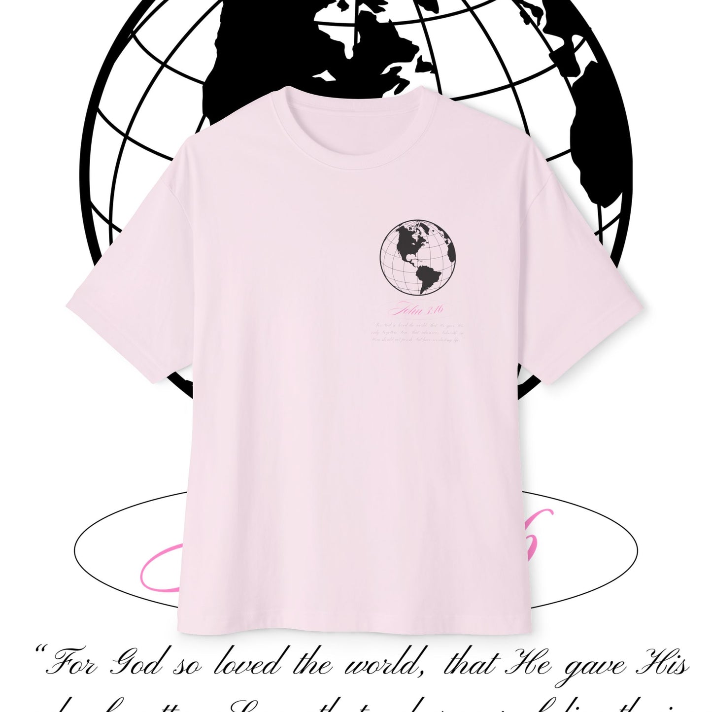 Oversized Boxy Tee - JOHN 3:16 T- Shirt 🩷