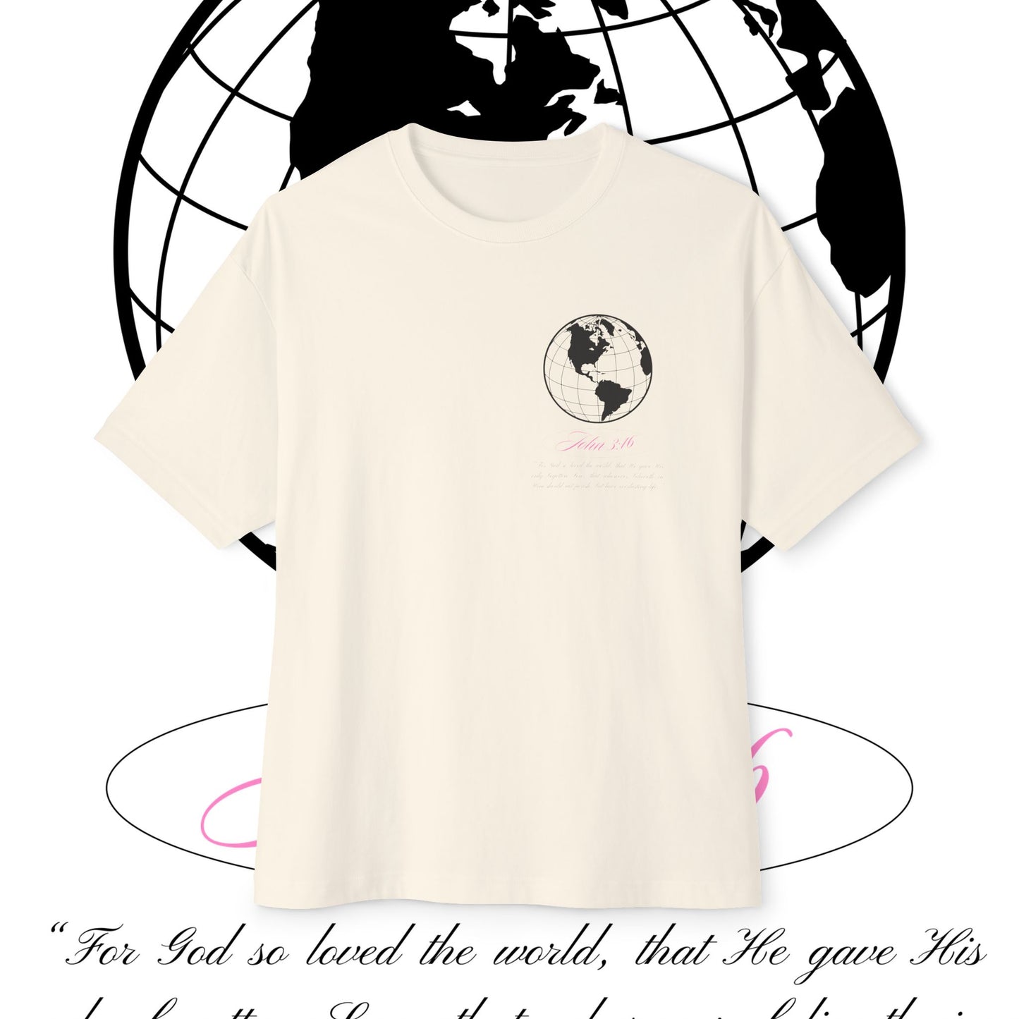 Oversized Boxy Tee - JOHN 3:16 T- Shirt 🩷