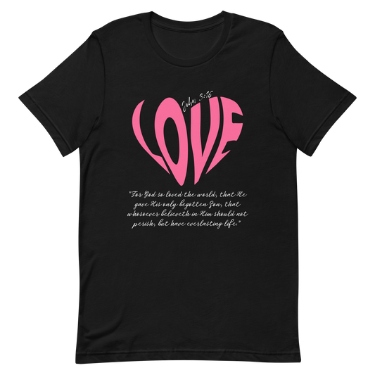 LOVE| JOHN 3:16 T-Shirt (pink & white)