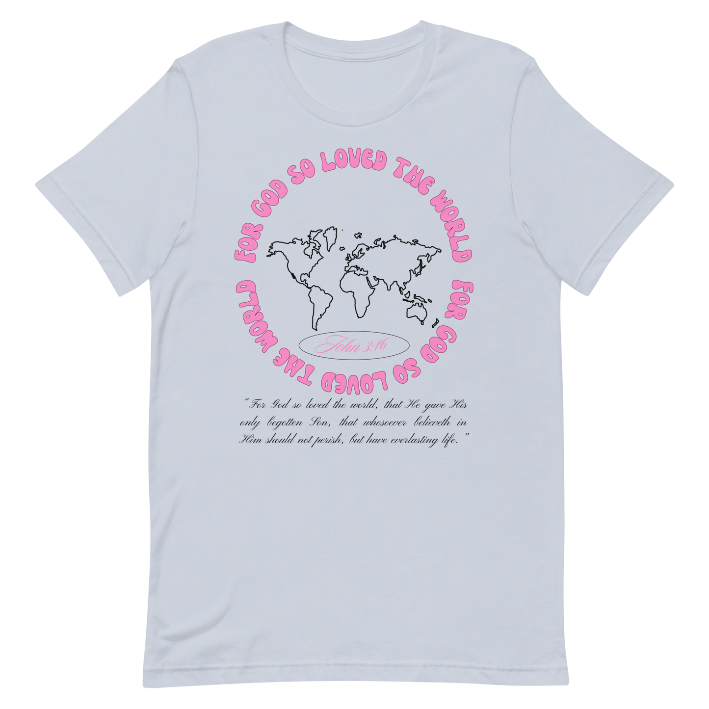 JOHN 3:16 T-Shirt