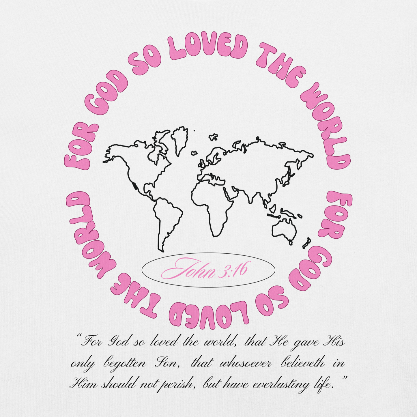 JOHN 3:16 T-Shirt