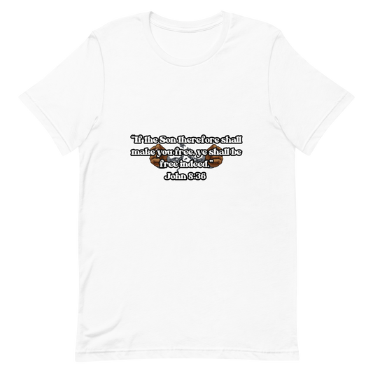 JOHN 8:36 T-Shirt (black outline) ⛓️‍💥🤎