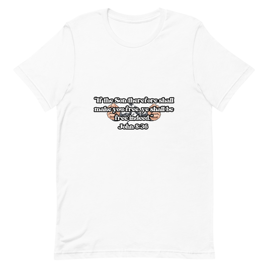 JOHN 8:36 T-Shirt (black outline) ⛓️‍💥🤍